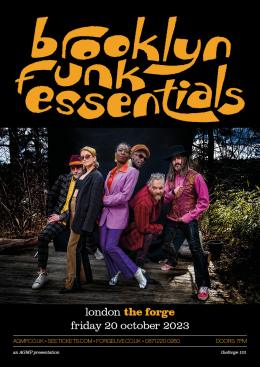 Brooklyn Funk Essentials at The Forge on Friday 20th October 2023