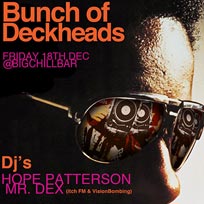 A Bunch of Deckheads at Big Chill Bar on Friday 18th December 2015