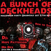 A Bunch of Deckheads at Radicals & Victuallers on Saturday 31st October 2015