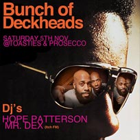 A Bunch of Deckheads at N17! Toasties & Prosecco on Saturday 5th November 2016