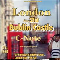 C-Note at Dublin Castle on Monday 21st May 2018