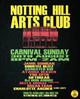 CARNIVAL SUNDAY at Notting Hill Arts Club on Sunday 30th August 2026