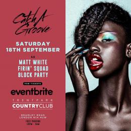 Catch A Groove at Country Club Trent Park on Saturday 18th September 2021