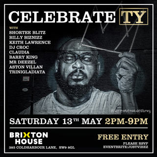 CELEBRATE TY at Brixton House on Saturday 13th May 2023