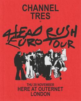 Channel Tres at HERE at Outernet on Thursday 28th November 2024