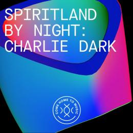 Charlie Dark at Southbank Centre on Friday 27th August 2021