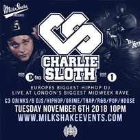 Charlie Sloth at Ministry of Sound on Tuesday 6th November 2018