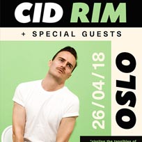 Cid Rim at Oslo Hackney on Thursday 26th April 2018