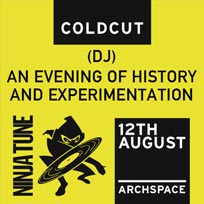 Coldcut at Archspace on Saturday 12th August 2017