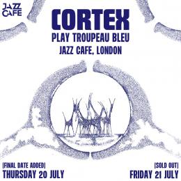 Cortex at The Forum on Friday 21st July 2023