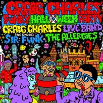 Craig Charles Funky Halloween Party at Mirth, Marvel and Maud on Saturday 2nd November 2019