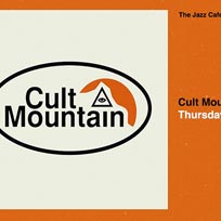 Cult Mountain at Jazz Cafe on Thursday 5th September 2019