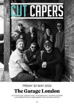 Cut Capers at The Garage on Friday 20th May 2022