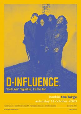 D-Influence at The Forge on Saturday 14th October 2023