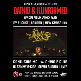 Datkid & Illinformed Album Launch at New Cross Inn on Thursday 5th August 2021