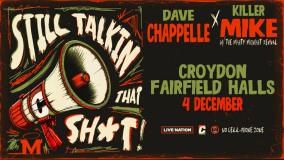 Dave Chapelle X Killer Mike at Fairfield Halls on Wednesday 4th December 2024