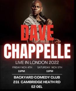 Dave Chappelle at Backyard Comedy Club on Saturday 5th November 2022