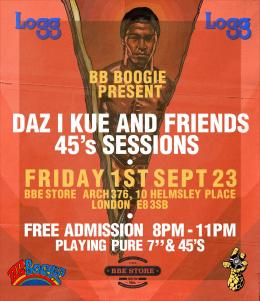 Daz I Kue & Friends at The BBE Store on Friday 1st September 2023