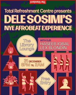 Dele Sosimi&#039;s NYE Afrobeat Experience at The Standard on Friday 31st December 2021
