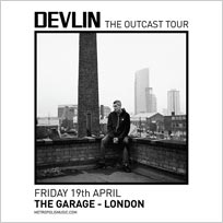 Devlin at The Garage on Friday 19th April 2019