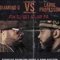Diamond D vs Large Professor at Kamio on Saturday 19th November 2016