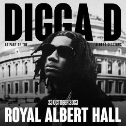 Digga D at Royal Albert Hall on Monday 23rd October 2023