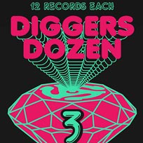 Diggers Dozen at Ace Hotel on Tuesday 9th February 2016