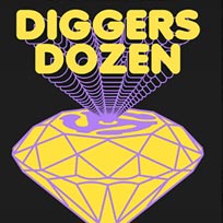 Digger's Dozen at Ace Hotel on Tuesday 17th January 2017