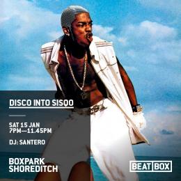 Disco into Sisqo at Boxpark Shoreditch on Saturday 15th January 2022