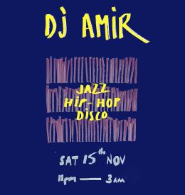 DJ AMIR at Jazu on Saturday 15th November 2025