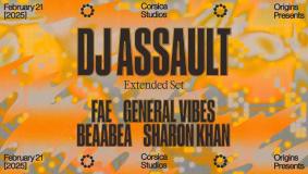 DJ Assault at Corsica Studios on Friday 21st February 2025