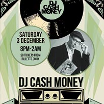 DJ Cash Money at The Red Lion on Saturday 3rd December 2016
