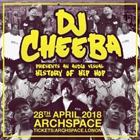 DJ Cheeba at Archspace on Saturday 28th April 2018