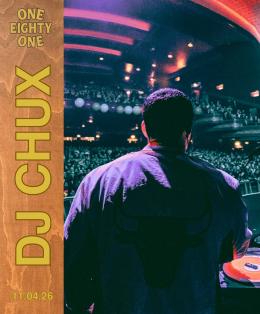 DJ Chux at One Eighty One on Saturday 11th April 2026