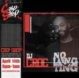 DJ Croc at Chip Shop BXTN on Friday 14th April 2023