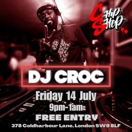 DJ Croc at Chip Shop BXTN on Friday 14th July 2023