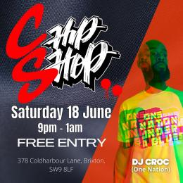 DJ Croc at Chip Shop BXTN on Saturday 18th June 2022