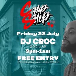 DJ Croc at Chip Shop BXTN on Friday 22nd July 2022