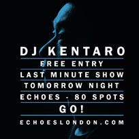 DJ Kentaro at Echoes on Wednesday 24th August 2016