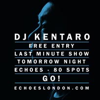 DJ Kentaro at Echoes on Wednesday 24th August 2016