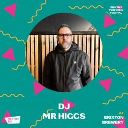 DJ Mr Higgs at Brixton Brewery Tap Room on Thursday 24th March 2022