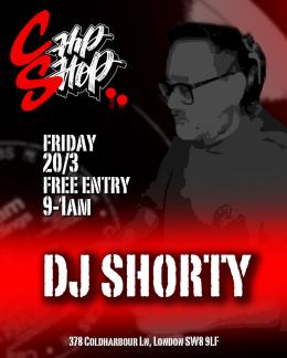 DJ Shorty at Chip Shop BXTN on Friday 20th March 2026