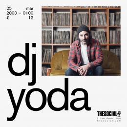 DJ Yoda at The Social on Friday 25th March 2022