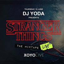 Stranger Things - The Mixtape Live at XOYO on Thursday 15th June 2017