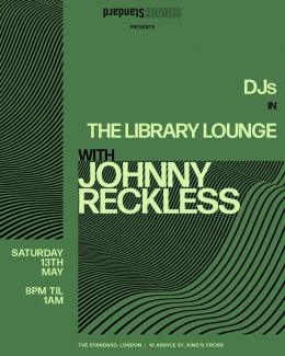 DJs IN THE LIBRARY LOUNGE at The Standard on Saturday 13th May 2023
