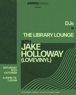 DJs IN THE LIBRARY LOUNGE at The Standard on Saturday 15th October 2022
