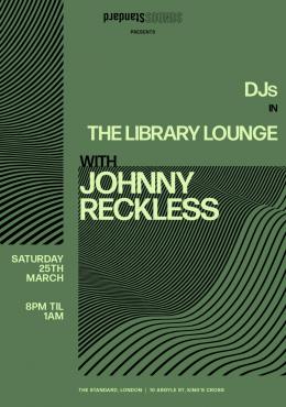 DJs IN THE LIBRARY LOUNGE at The Standard on Saturday 25th March 2023