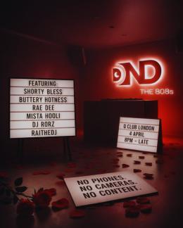DND: The 808s. at Q Shoreditch on Saturday 4th April 2026