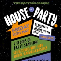 TDO House Party at Paradise by way of Kensal Green on Friday 10th May 2019