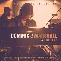 Dominic J Marshall at Mau Mau Bar on Thursday 11th July 2019